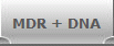MDR + DNA