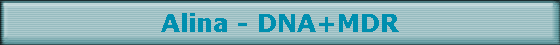 Alina - DNA+MDR